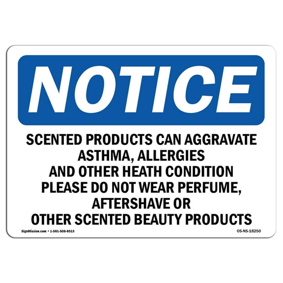 OSHA Notice Sign - Scented Products Can Aggravate Asthma Allergies | Decal | Protect Your Business Construction Site |  Made in the USA