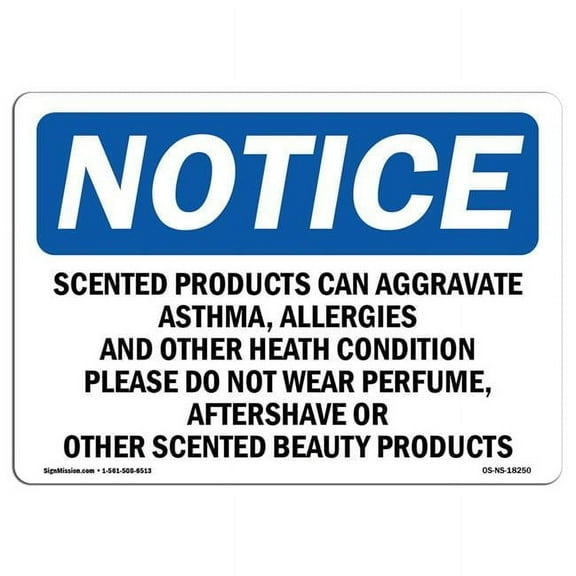 OSHA Notice Sign - Scented Products Can Aggravate Asthma, Allergies