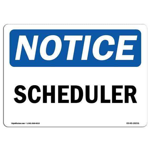 OSHA Notice Sign - Scheduler | Plastic Sign | Protect Your Business, Construction Site, Warehouse & Shop Area | Made in the USA