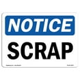 thumbnail image 1 of OSHA Notice Sign - Scrap | Decal | Protect Your Business, Construction Site, Warehouse & Shop Area |  Made in the USA, 1 of 4