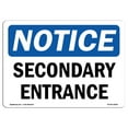 thumbnail image 1 of OSHA Notice Sign - Secondary Entrance | Plastic Sign | Protect Your Business, Construction Site, Warehouse & Shop Area |  Made in the USA, 1 of 5