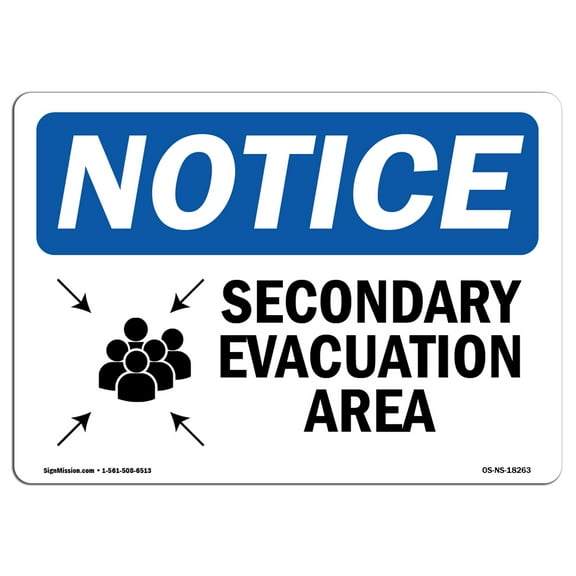 OSHA Notice Sign - Secondary Evacuation Area | Plastic Sign | Protect Your Business, Construction Site, Warehouse & Shop Area |  Made in the USA