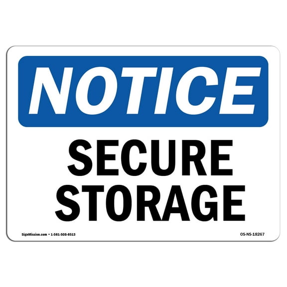 OSHA Notice Sign - Secure Storage | Decal | Protect Your Business, Construction Site, Warehouse & Shop Area |  Made in the USA