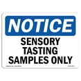 thumbnail image 1 of OSHA Notice Sign - Sensory Tasting Samples Only | Decal | Protect Your Business, Construction Site, Warehouse |  Made in the USA, 1 of 4