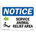thumbnail image 1 of OSHA Notice Sign - Service Animal Relief Area [Left | Plastic Sign | Protect Your Business, Construction Site, Warehouse & Shop Area |  Made in the USA, 1 of 5