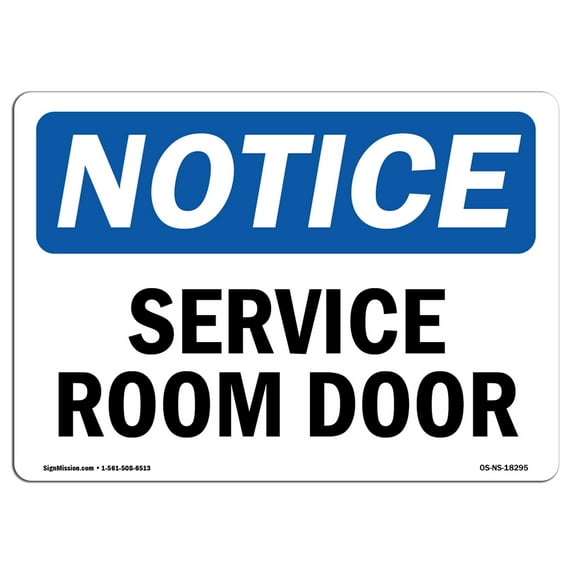 OSHA Notice Sign - Service Room Door | Decal | Protect Your Business, Construction Site, Warehouse & Shop Area | Made in the USA