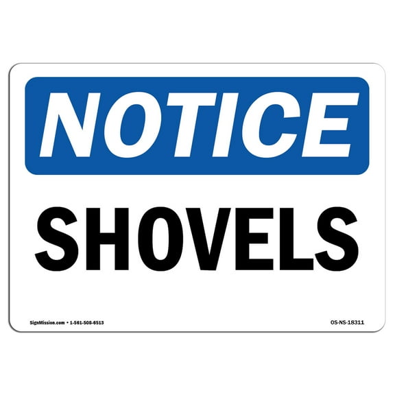 OSHA Notice Sign - Shovels | Decal | Protect Your Business, Construction Site, Warehouse & Shop Area |  Made in the USA