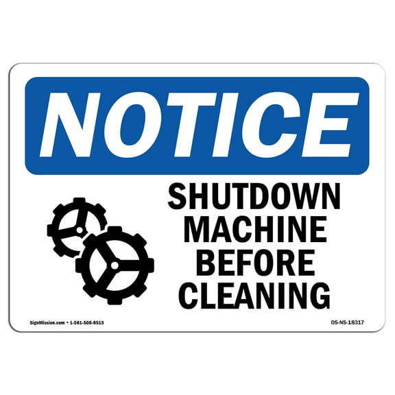 OSHA Notice Sign - Shutdown Machine Before Cleaning | Plastic Sign | Protect Your Business, Construction Site, Warehouse & Shop Area |  Made in the USA