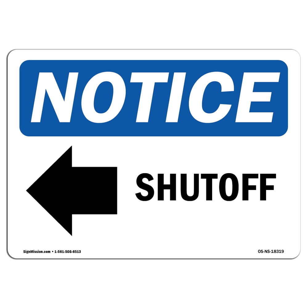 OSHA Notice Sign - Shutoff [Left Arrow] | Plastic Sign | Protect Your ...