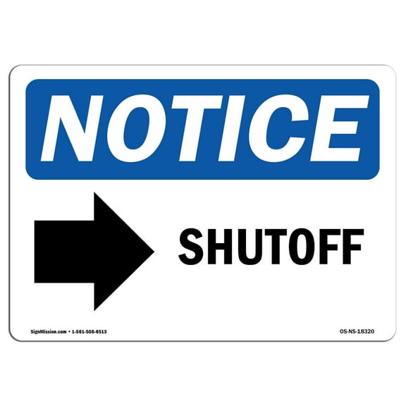 OSHA Notice Sign - Shutoff [Right Arrow] | Plastic Sign | Protect Your Business, Construction Site, Warehouse & Shop Area |  Made in the USA