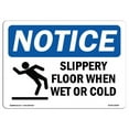 thumbnail image 1 of OSHA Notice Sign - Slippery Floor When Wet or Cold, 1 of 4