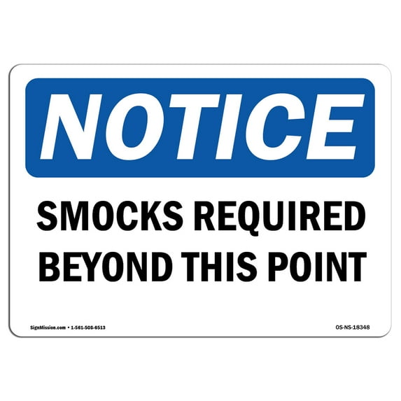 OSHA Notice Sign - Smocks Required Beyond This Point | Plastic Sign | Protect Your Business, Construction Site, Warehouse & Shop Area | Made in the USA