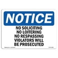 thumbnail image 1 of OSHA Notice Sign - No Soliciting No Loitering No Trespassing | Plastic Sign | Protect Your Business, Work Site, Warehouse & Shop Area |  Made in the USA, 1 of 5