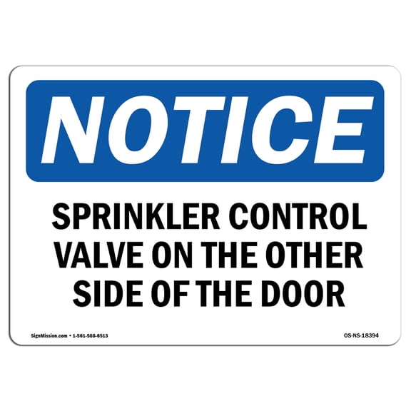 OSHA Notice Sign - Sprinkler Control Valve On The Other Side | Decal | Protect Your Business, Construction Site |  Made in the USA