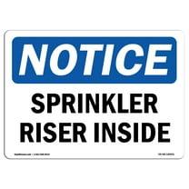 OSHA Notice Sign - Sprinkler Riser Inside | Plastic Sign | Protect Your Business, Construction Site, Warehouse & Shop Area | Made in the USA