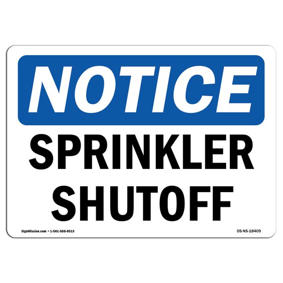 OSHA Notice Sign - Sprinkler Shutoff | Decal | Protect Your Business, Construction Site, Warehouse & Shop Area | Made in the USA
