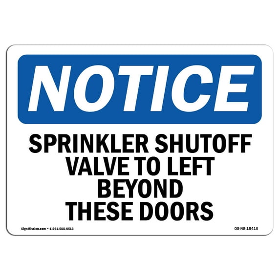 OSHA Notice Sign - Sprinkler Shutoff Valve To Left Beyond These Doors | Decal | Protect Your Business, Work Site | Made in the USA
