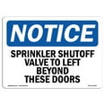 thumbnail image 1 of OSHA Notice Sign - Sprinkler Shutoff Valve To Left Beyond These Doors | Plastic Sign | Protect Your Business, Work Site, Warehouse |  Made in the USA, 1 of 5