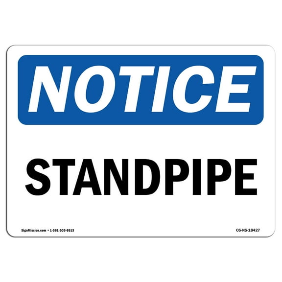 OSHA Notice Sign - Standpipe | Plastic Sign | Protect Your Business, Construction Site, Warehouse & Shop Area |  Made in the USA