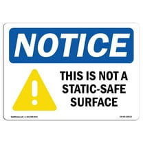 OSHA Notice Sign - This Is Not A Static-Safe Surface | Plastic Sign | Protect Your Business, Construction Site, Warehouse & Shop Area |  Made in the USA