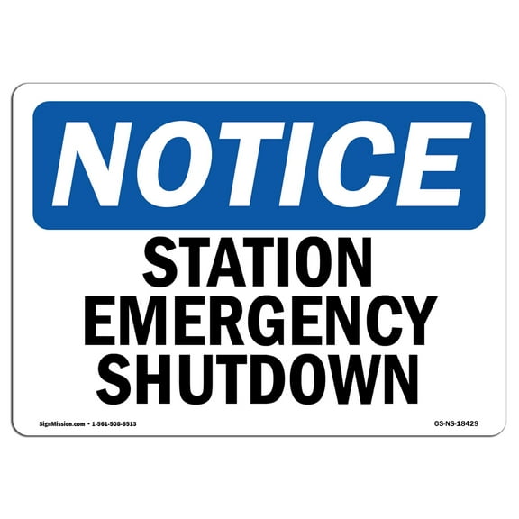 OSHA Notice Sign - Station Emergency Shutdown | Decal | Protect Your Business, Construction Site, Warehouse & Shop Area |  Made in the USA