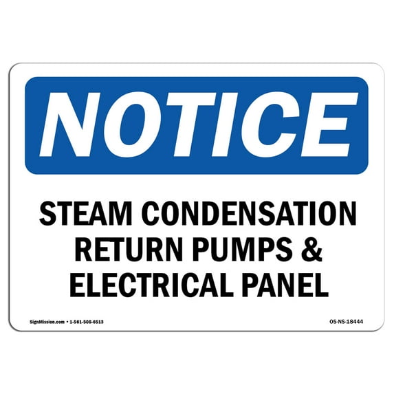 OSHA Notice Sign - Steam Condensation Return Pumps And Electrical | Plastic Sign | Protect Your Business, Work Site, Warehouse | Made in the USA