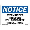 thumbnail image 1 of OSHA Notice Sign - Steam Under Pressure Follow Proper Precautions | Decal | Protect Your Business, Construction Site |  Made in the USA, 1 of 4
