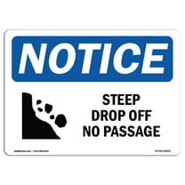 OSHA Notice Sign - Steep Drop Off No Passage Sign With Symbol | Decal | Protect Your Business, Construction Site |  Made in the USA