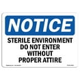 thumbnail image 1 of OSHA Notice Sign - Sterile Environment Do Not Enter Without |  Aluminum Sign | Protect Your Business, Work Site, Warehouse & Shop Area |  Made in the USA, 1 of 6