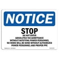 thumbnail image 1 of OSHA Notice Sign - Stop Do Not Enter Absolutely No Admittance | Decal | Protect Your Business, Construction Site |  Made in the USA, 1 of 4