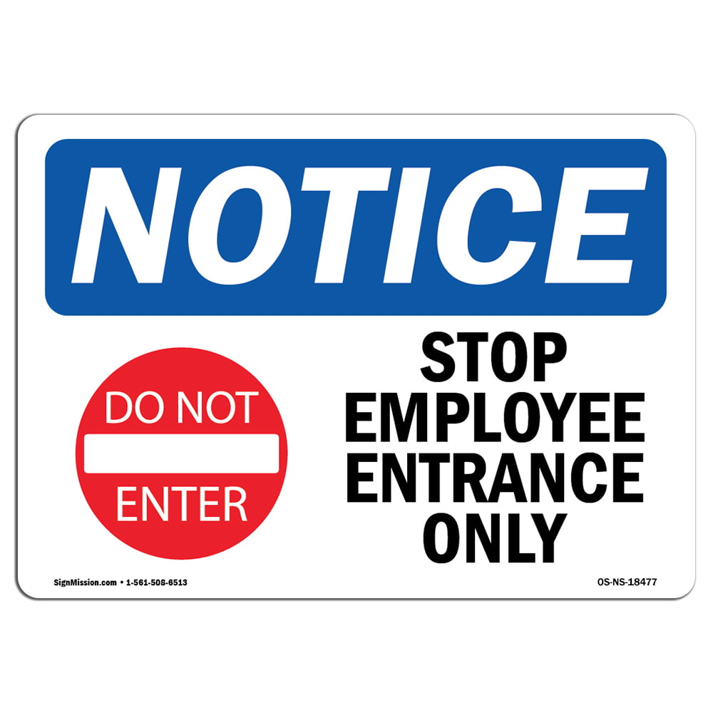 OSHA Notice Sign - Stop Employee Entrance Only Sign With Symbol | Decal ...