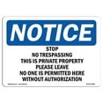 thumbnail image 1 of OSHA Notice Sign - Stop No Trespassing This is Private Property, 1 of 1