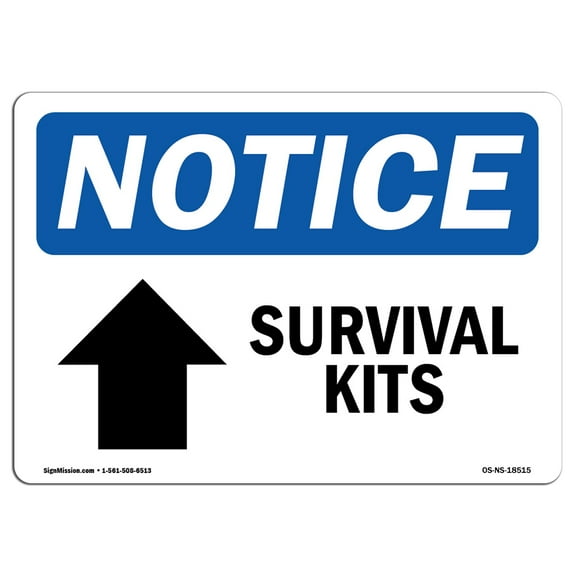 OSHA Notice Sign - Survival Kits [Up Arrow] Sign With Symbol | Decal | Protect Your Business, Construction Site |  Made in the USA