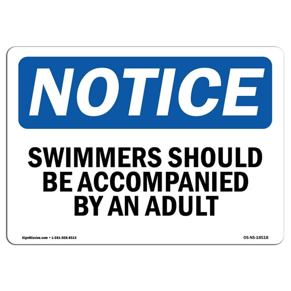 OSHA Notice Sign - Swimmers Should Be Accompanied By An Adult | Decal | Protect Your Business, Construction Site |  Made in the USA
