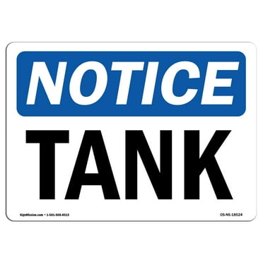 OSHA Notice Sign - Tank | Decal | Protect Your Business, Construction Site, Warehouse & Shop Area |  Made in the USA