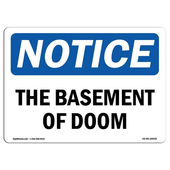 OSHA Notice Sign - The Basement Of Doom | Plastic Sign | Protect Your Business, Construction Site, Warehouse & Shop Area | Made in the USA