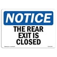 thumbnail image 1 of OSHA Notice Sign - The Rear Exit Is Closed | Plastic Sign | Protect Your Business, Construction Site, Warehouse & Shop Area |  Made in the USA, 1 of 5