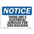thumbnail image 1 of OSHA Notice Sign - There Are 2 Electrical Services For This Building | Plastic Sign | Protect Your Business, Work Site, Warehouse |  Made in the USA, 1 of 5