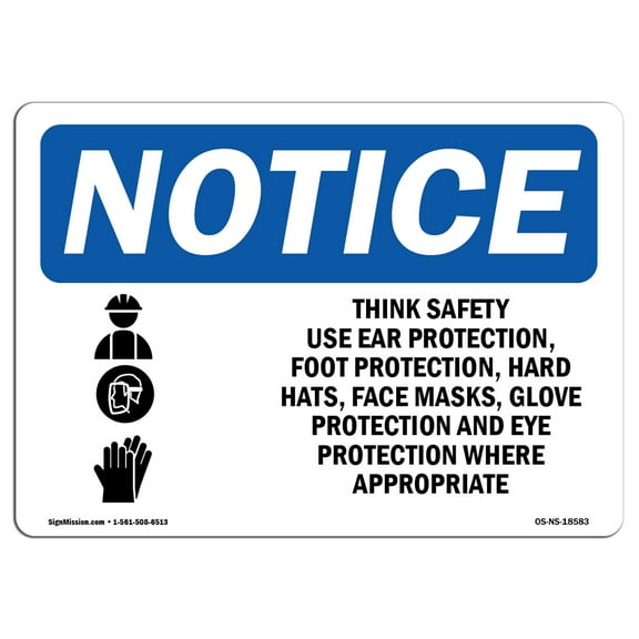 OSHA Notice Sign - Think Safety Use Ear Protection Sign With Symbol | Decal | Protect Your Business Construction Site |  Made in the USA