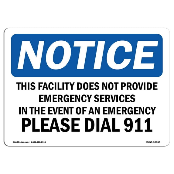 OSHA Notice Sign - This Facility Does Not Provide Emergency | Decal | Protect Your Business, Construction Site | Made in the USA