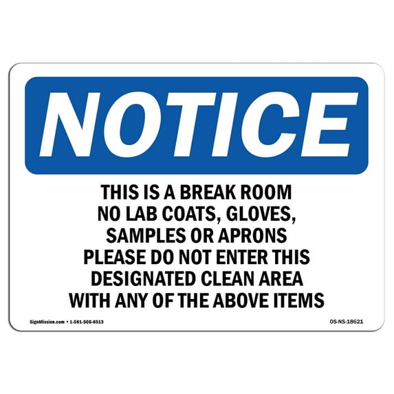 OSHA Notice Sign - This Is A Break Room No Lab Coats Gloves | Decal | Protect Your Business Construction Site | Made in the USA
