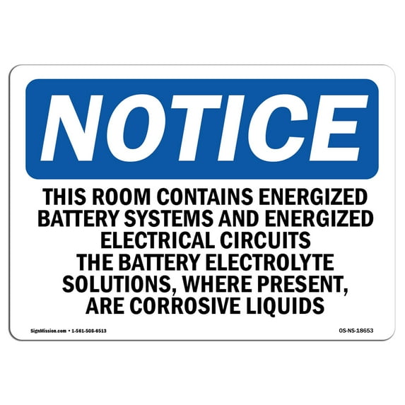 OSHA Notice Sign - This Room Contains Energized Battery Systems | Decal | Protect Your Business, Construction Site | Made in the USA