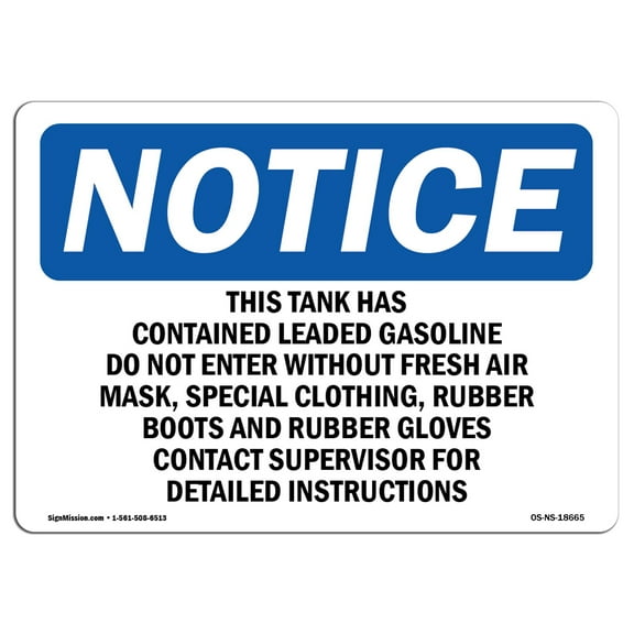 OSHA Notice Sign - This Tank Has Contained Leaded Gasoline | Decal | Protect Your Business, Construction Site |  Made in the USA