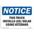 thumbnail image 1 of OSHA Notice Sign - This Truck Installs Led Solar Using Veterans | Decal | Protect Your Business, Construction Site |  Made in the USA, 1 of 4