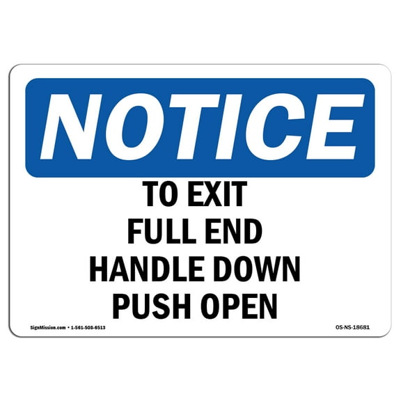 OSHA Notice Sign - To Exit Pull Red Handle Down Push Open | Decal | Protect Your Business, Construction Site, Warehouse |  Made in the USA