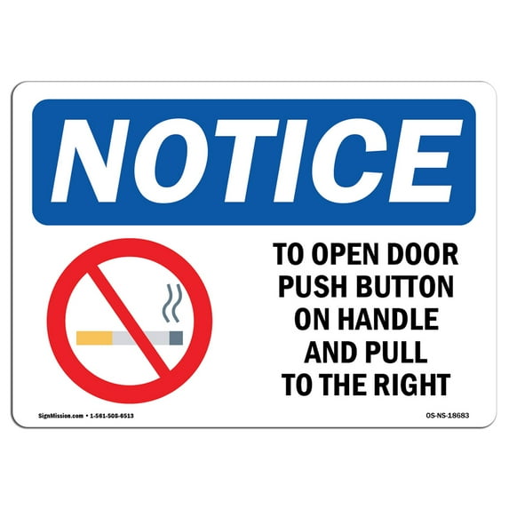 OSHA Notice Sign - To Open Door Push Button On Sign With Symbol | Decal | Protect Your Business, Construction Site | Made in the USA