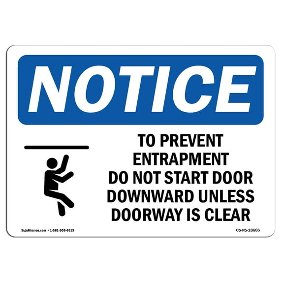 OSHA Notice Sign - To Prevent Entrapment Do Not | Plastic Sign | Protect Your Business, Construction Site, Warehouse & Shop Area | Made in the USA