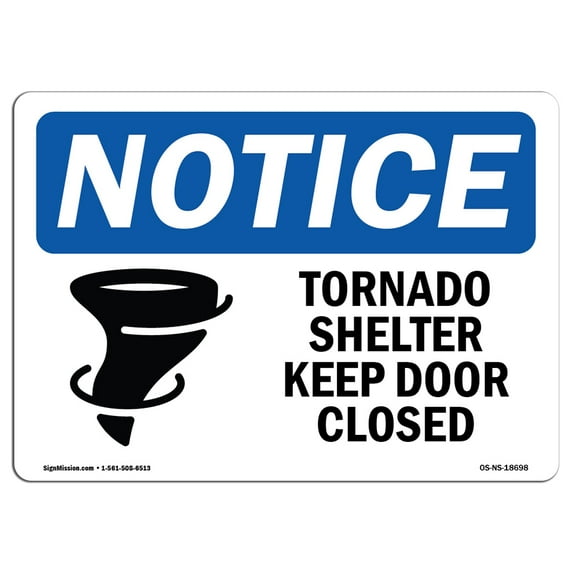 OSHA Notice Sign - Tornado Shelter Keep Door Closed Sign With Symbol 7" X 5" Decal Protect Your Business, Construction Site