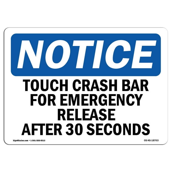 OSHA Notice Sign - Touch Crash Bar For Emergency Release After | Plastic Sign | Protect Your Business, Work Site, Warehouse & Shop Area |  Made in the USA