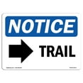 thumbnail image 1 of OSHA Notice Sign - Trail [Right Arrow] | Plastic Sign | Protect Your Business, Construction Site, Warehouse & Shop Area |  Made in the USA, 1 of 5